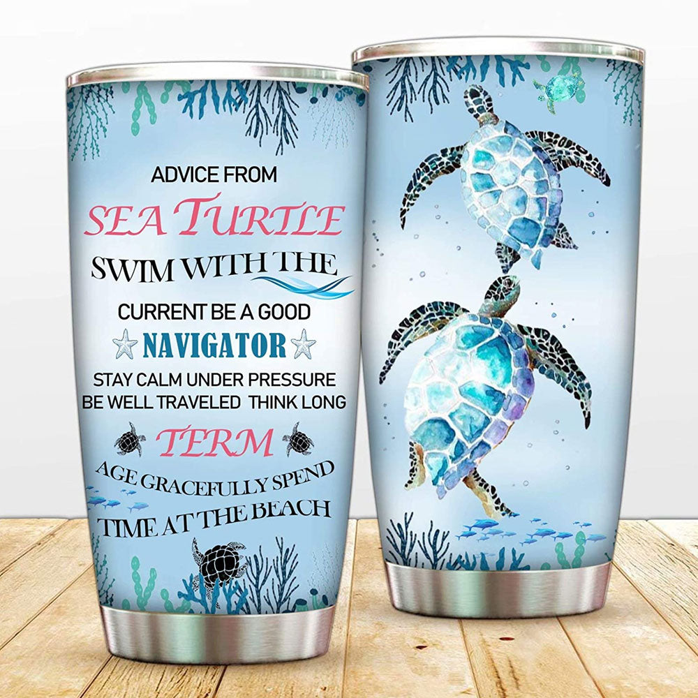 Advice From A Sea Turtle Stainless Steel Tumbler