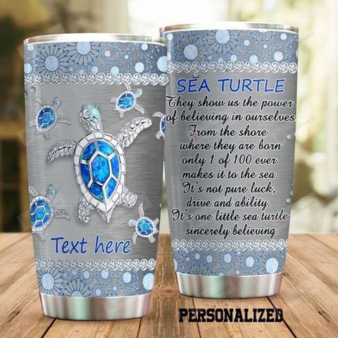 Personalized Turtle They Show Us The Power Stainless Steel Tumbler